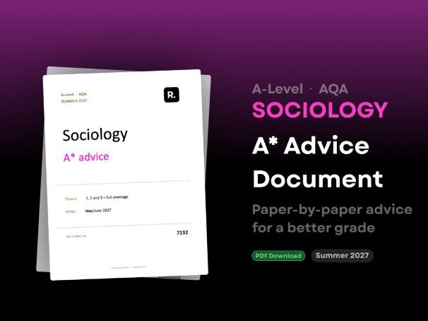 A-Level Sociology AQA: A* Advice for 2027