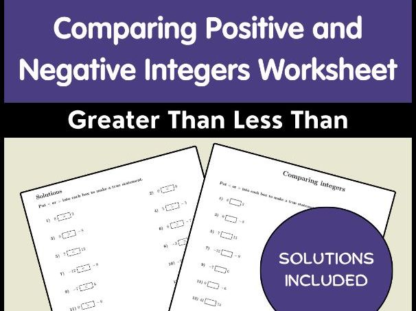 Comparing Positive and Negative Integers Worksheet | Greater Than Less Than