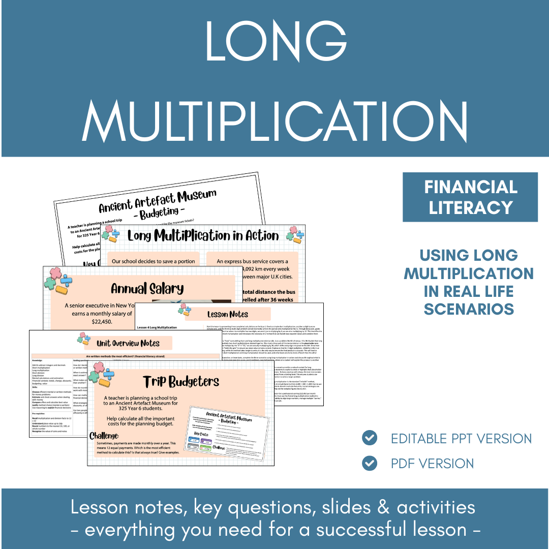 Long Multiplication & Financial Literacy | Lesson Notes, Slides ...