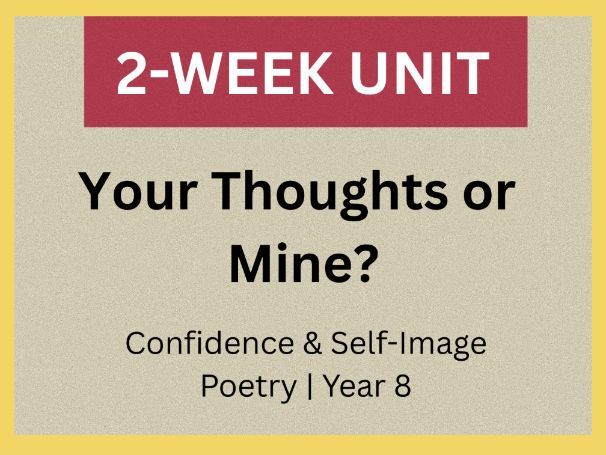 Poetry Unit: Figurative Language, Inference & Theme | Your Thoughts or Mine? | Year 8 (KS3)