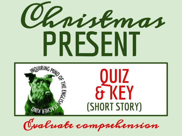 "The Christmas Present" by Richmal Crompton Quiz and Answer Key | Winter Holiday Short Story