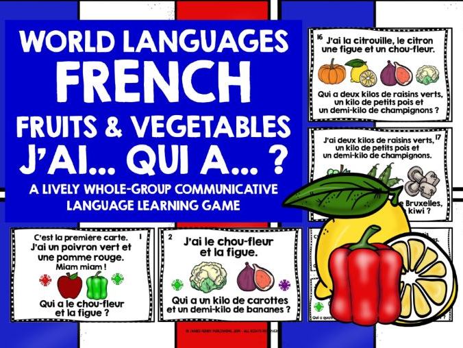 FRENCH FRUITS & VEGETABLES I HAVE WHO HAS Teaching Resources