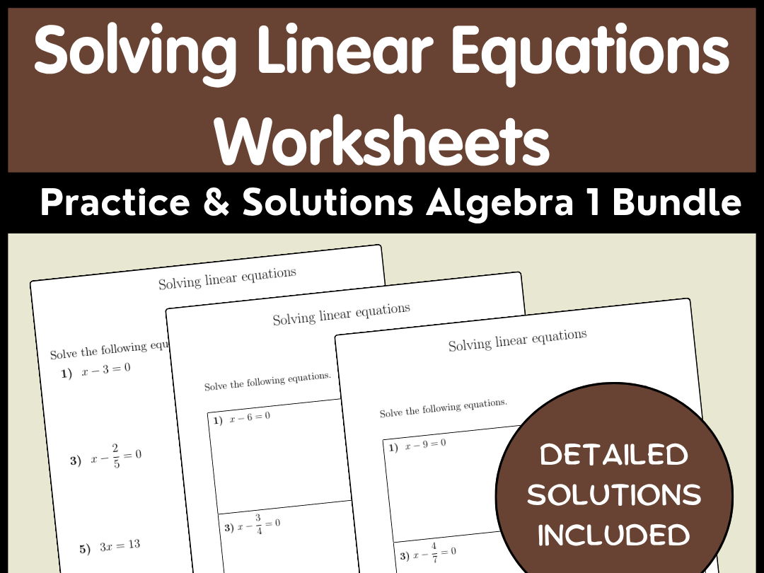 Solving Linear Equations Worksheets Practice & Solutions Algebra 1 Bundle