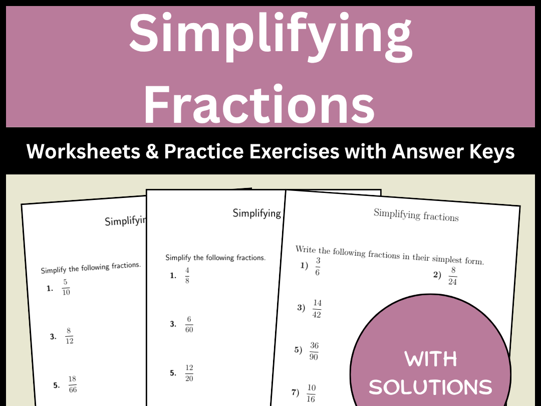 Simplifying Fractions Worksheets & Practice Exercises with Answer Keys