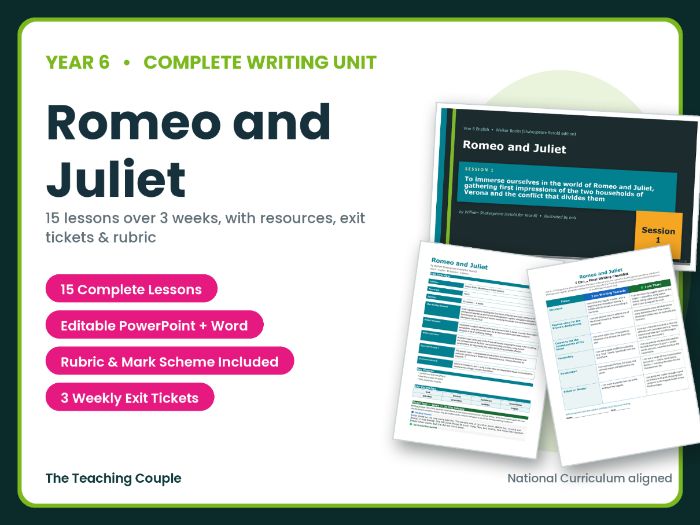 Romeo and Juliet | Year 6 English Unit | 15 Complete Lessons + Resources + Mark Scheme