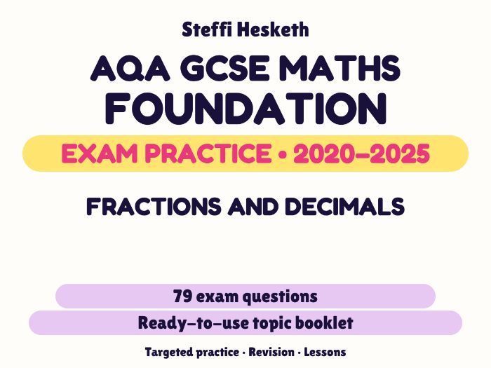 AQA GCSE Maths Foundation: Fractions and decimals Exam Questions | 2020-2025