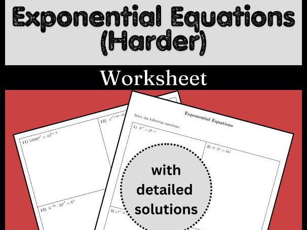 Exponential Equations (Harder) Worksheet (with solutions)
