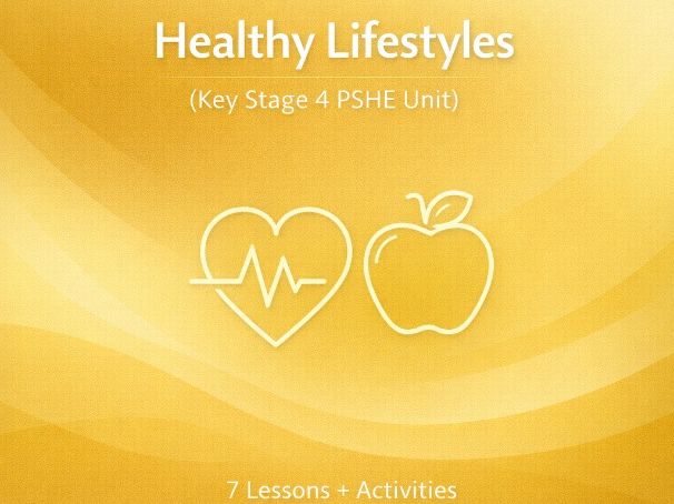 Healthy Lifestyles PSHE KS4