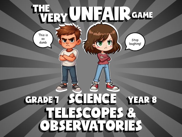 Telescopes & Observatories VERY UNFAIR GAME | No-Prep Year 8 Science Review Activity