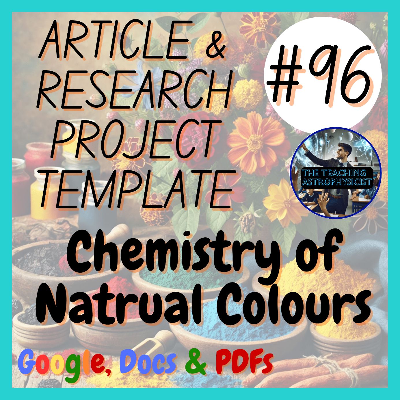 Chemistry of Natural Colours Article + Research Project Template Digital +Print