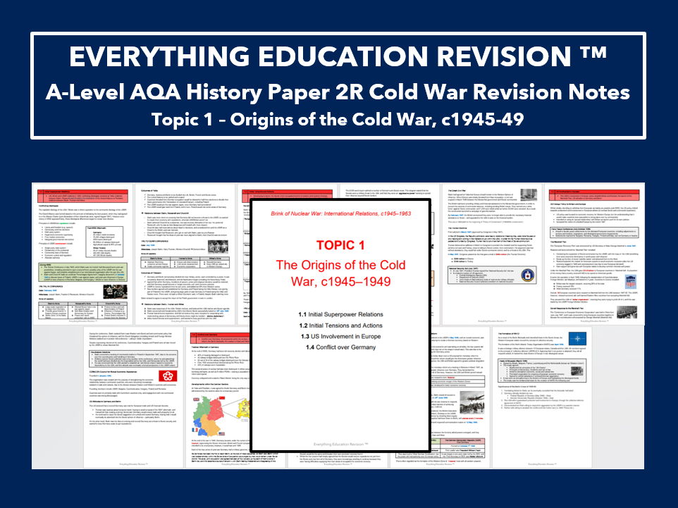 A-Level AQA History Revision Notes for Paper 2R Topic 1 – Origins of the Cold War, c1945–49