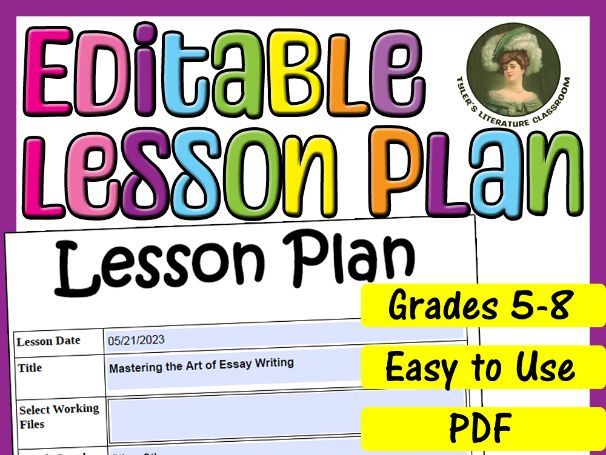 Essay Writing : Editable Lesson Plan for Middle School