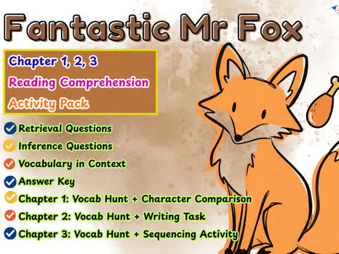 Fantastic Mr Fox: Reading Comprehension, Retrieval, Inference, Vocabulary + Activity Pack Years 3–8