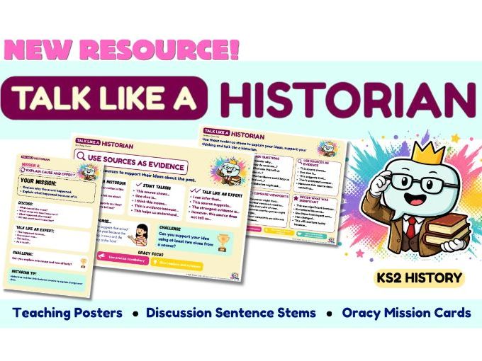 Talk Like a Historian | KS2 History Oracy & Discussion Toolkit