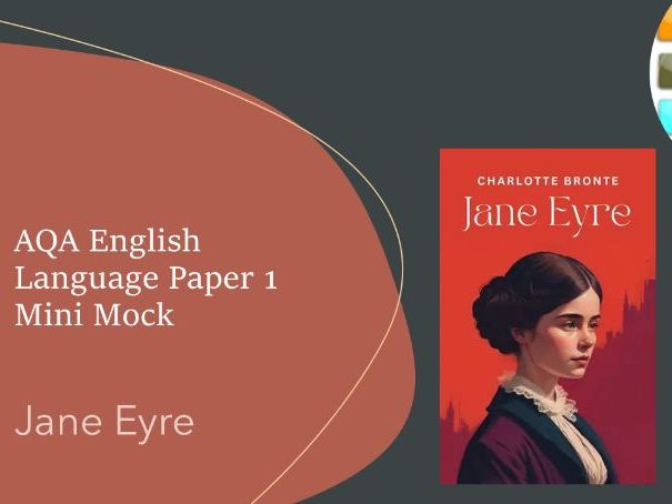 AQA English Language Paper 1 Mini Mock Jane Eyre
