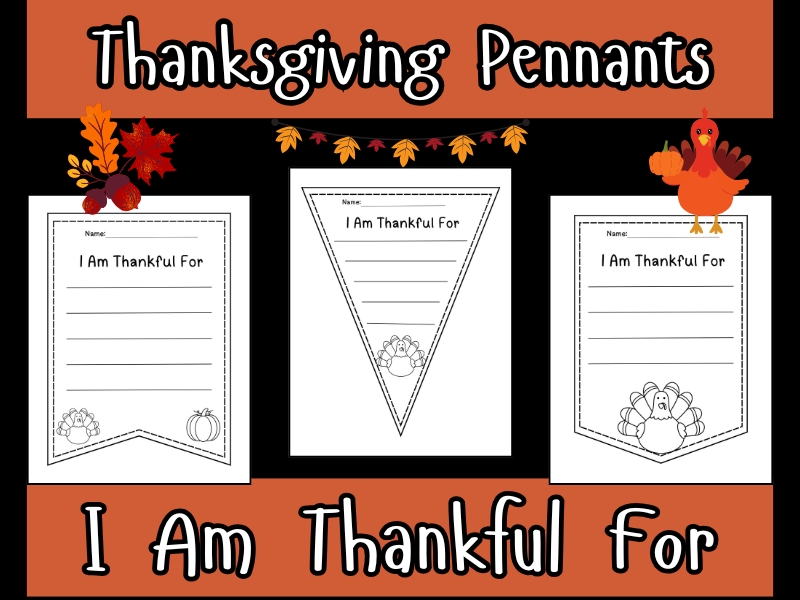 Thanksgiving Writing Pennants "I Am Thankful For" Craftivity & Display