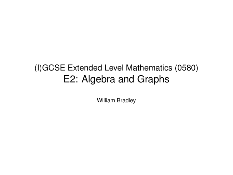 IGCSE Maths (0580) - E2 Algebra and Graphs - Complete Worksheet Booklet