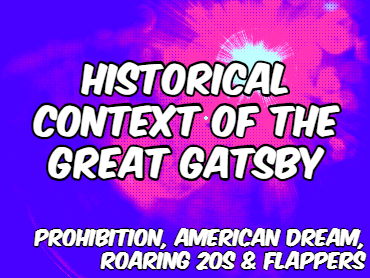 The Historical Context of The Great Gatsby