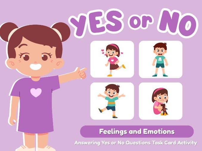 YES or NO Feelings and Emotions Task Cards: Social Emotional Learning (SEL) Activity