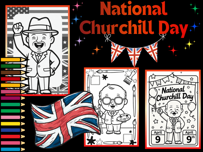 National Winston Churchill Day April 9th Coloring Pages | NO PREP Printables