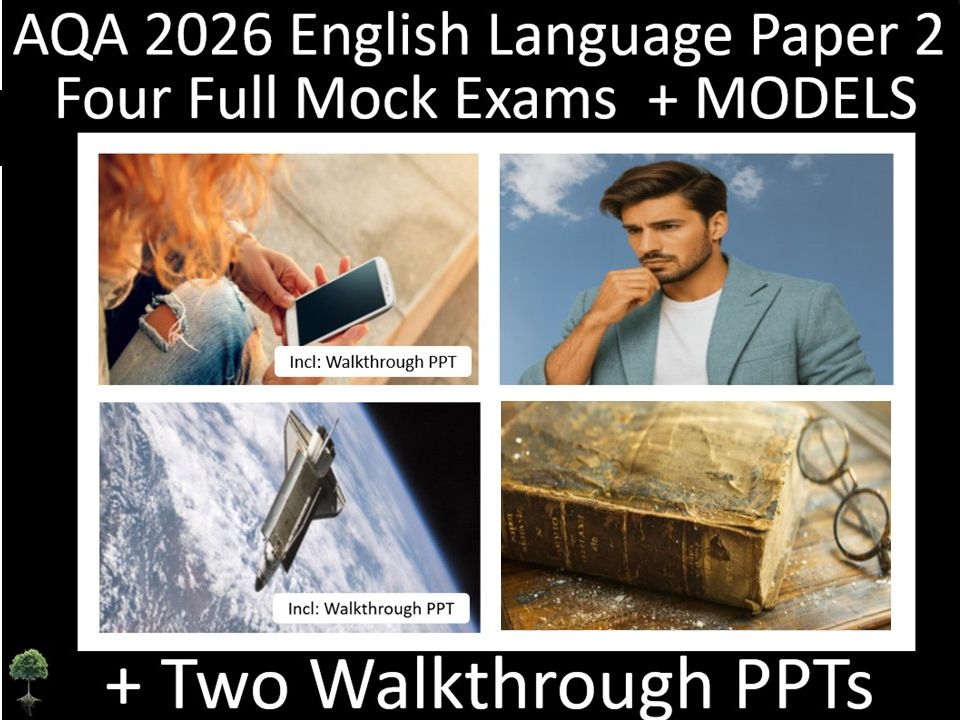 Four AQA 2026 English Language Paper 2 Mocks + 2 Walkthrough PPTs