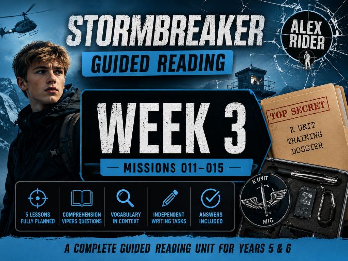 Stormbreaker Guided Reading – Week 3 | Complete KS2 Guided Reading Unit | Alex Rider | Year 5 & Year