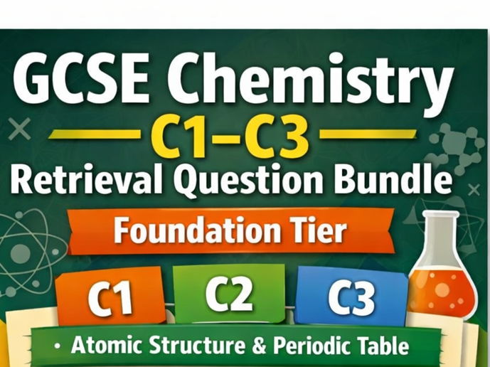 GCSE Chemistry C1–C3 Retrieval Practice Bundle (90 Questions) Foundation Tier | AQA