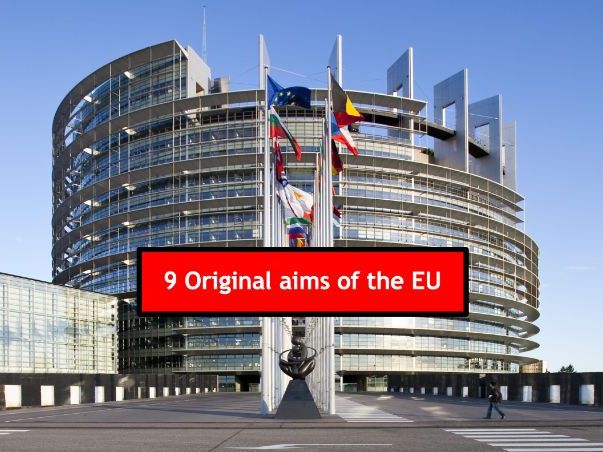 9 Relations between branches: The European Union - Original aims of the EU