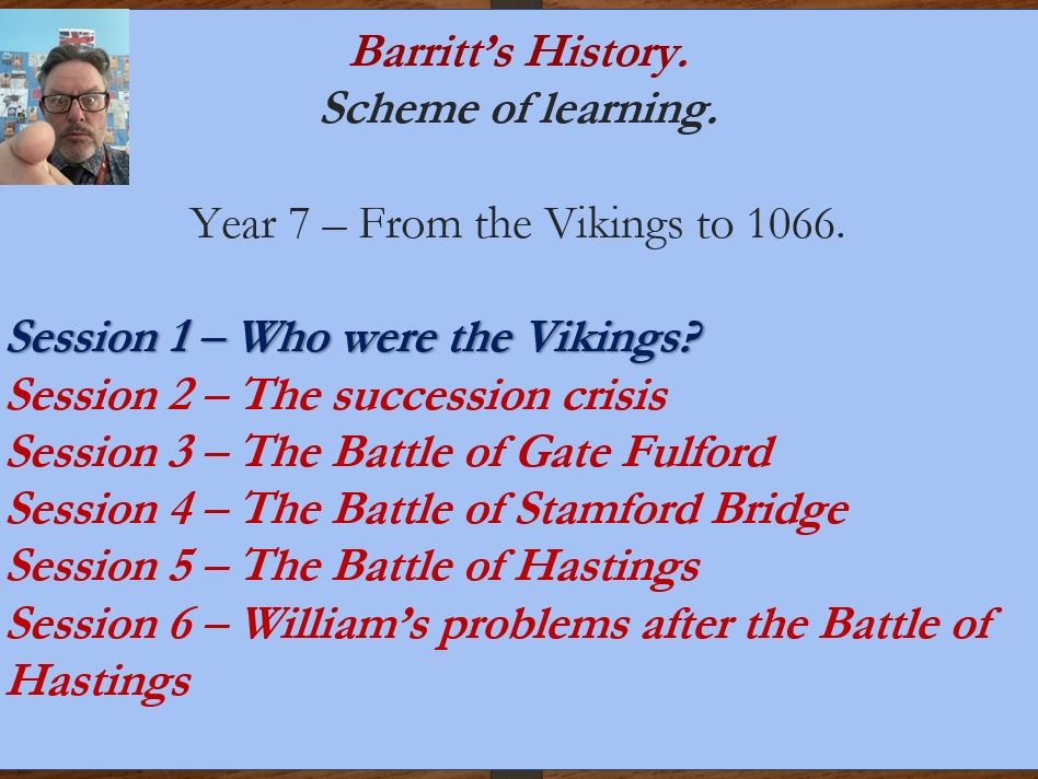 Barritt's History - Year 7 - From the Vikings to the Normans.