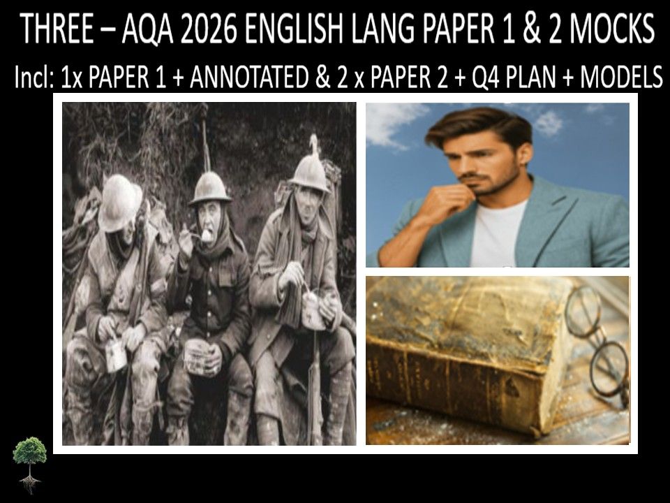 THREE  - AQA PAPER 1 & 2 | 2026 FULL MOCKS | ANNOTATED | Q4 PLAN | MODELS