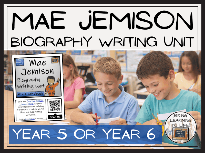 Mae Jemison Biography Writing Unit | Year 5 or Year 6
