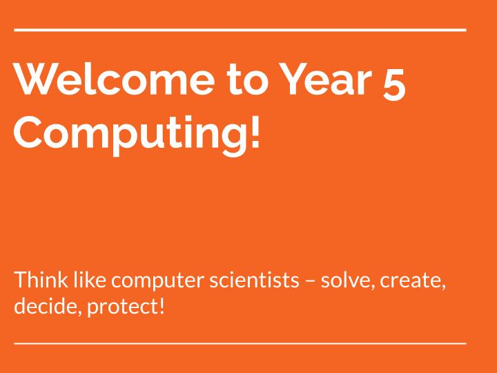 Welcome to Year 5 Computer Science – Offline Computing Carousel Editable Version