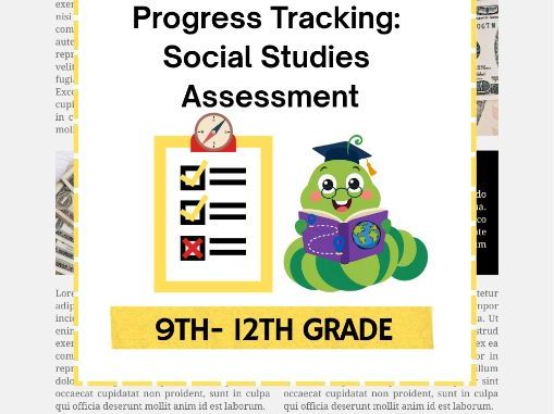 Homeschool Made Simple: Social Studies Assessment & Progress Tracking | Grades 9–12