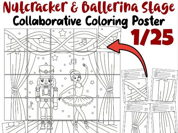 Nutcracker & Ballerina Stage Collaborative Poster | Christmas Coloring Activity