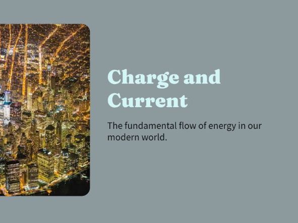 Y10 - Electricity - Lesson 1 – Charge and Current