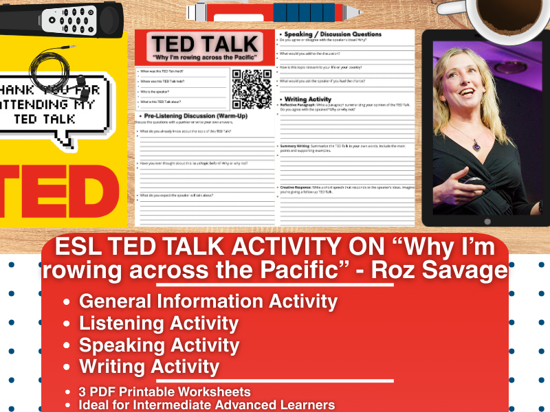 ESL TED Talk Activity Worksheet - Why I'm rowing across the Pacific - Roz Savage