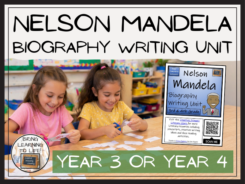 Nelson Mandela Biography Writing Unit | Year 3 or Year 4