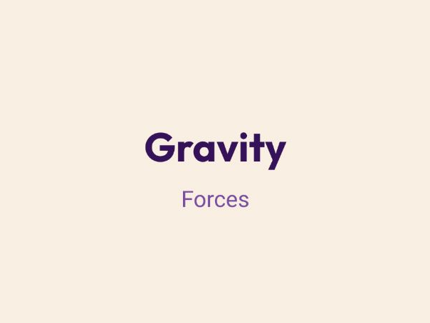 AQA GCSE 6.5.1.3 Gravity