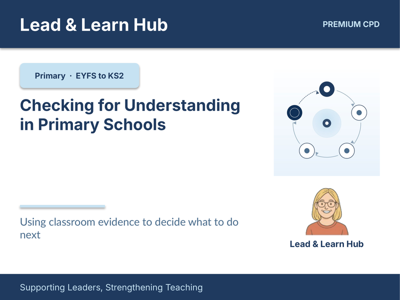 Primary CPD - Checking for understanding in primary schools
