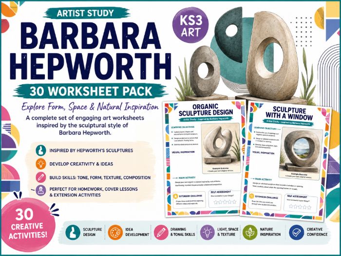 Barbara Hepworth Artist Study – 30 Creative Sculpture Worksheets | KS3 Art | Form, Space & Texture