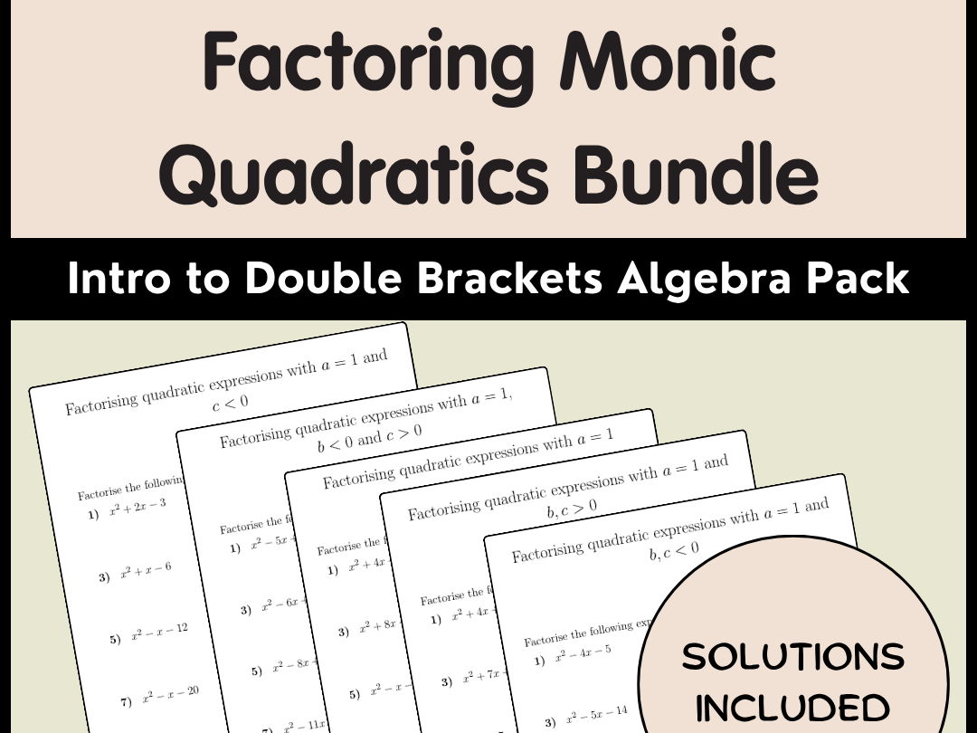 Factoring Monic Quadratics Bundle | Intro to Double Brackets Algebra Pack