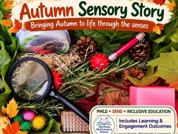 Autumn Sensory Story and Sensory Rich Activities for Neurodiverse, Sensory, PMLD and SEND Learners