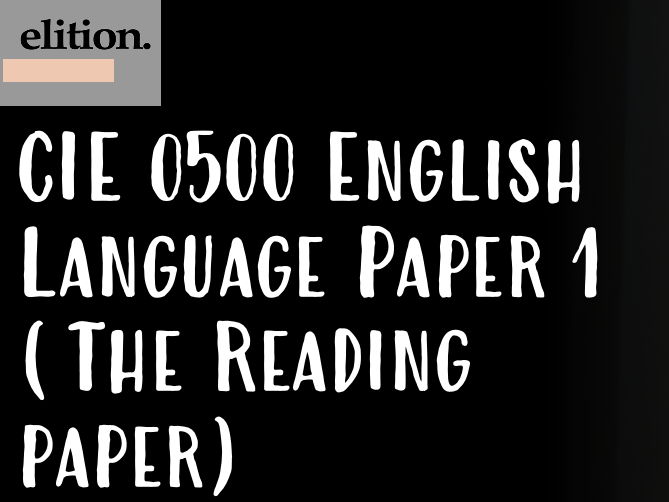 CIE 0500 IGCSE English Language Paper 1 and 2 resources