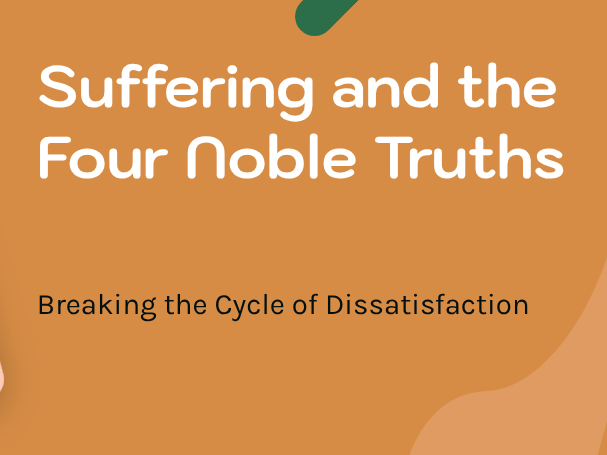 Y9 - Buddhism - Four Noble Truths - (PPT & Worksheet Pack)