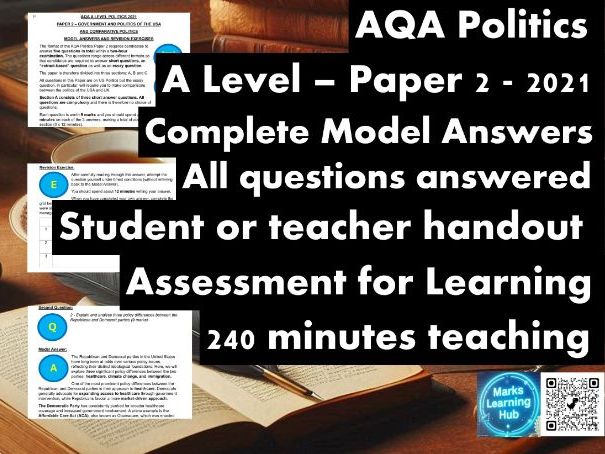 AQA A Level Politics Model Answers - Full Papers - Paper 2 - 2021 - Student/Teacher Handout