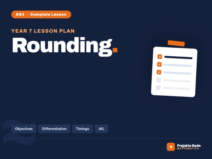 Year 7 Maths | Rounding | Lesson Plan