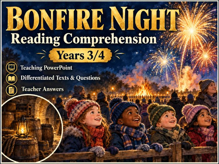 Bonfire Night Reading Comprehension Year 3/4 Fully Differentiated