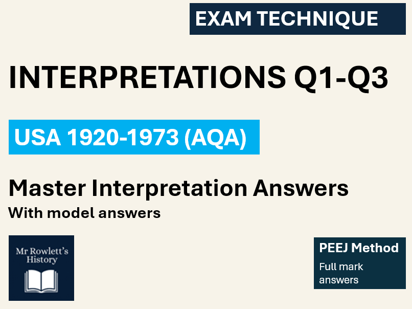 AQA GCSE History USA : Interpretation Questions (Q1–3) Exam Practice | Model Answers | PEEJ Method