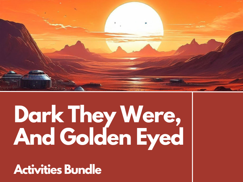 Dark They Were, And Golden Eyed Activities And Teaching Resources