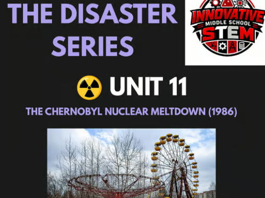 Chernobyl Meltdown STEM Case Study